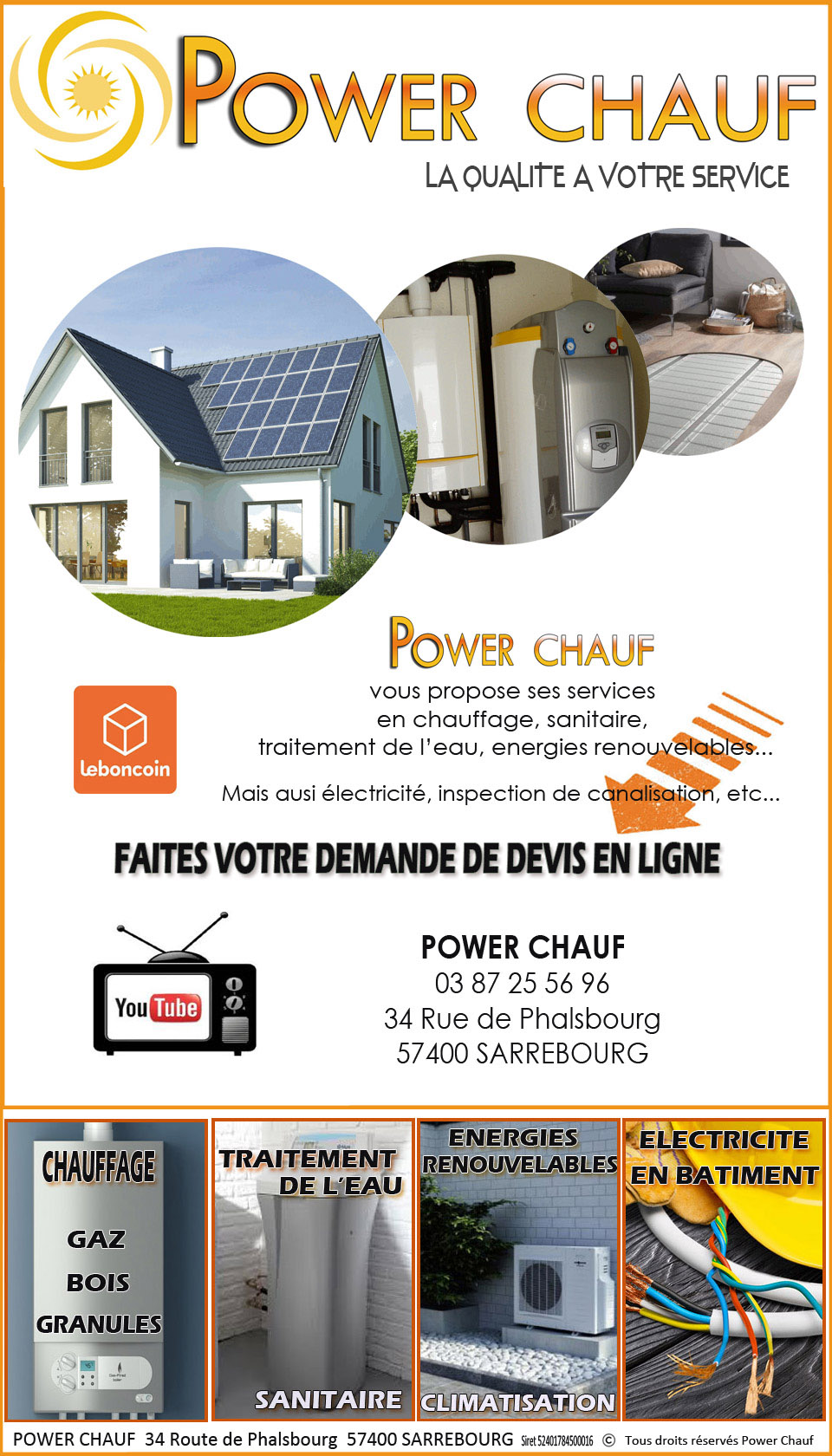 POWERCHAUF Votre chauffagiste sur Sarrebourg en Moselle. votre chaudière bois, chaudiere gaz à condensation, chaudiere granules,energies renouvelables, climatisation, electricite en batiment, plomberie, sanitaire, cabine de douche, assainissement eau, traitement eau, depannage plomberie, chauffagiste